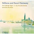 Stillness And Sweet Harmony (Lyrics included with album)