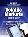Books : Volatile Markets Made Easy: Trading Stocks and Options for Increased Profits