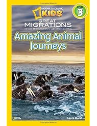 From Amazon.com. Click for details:
 Book: National Geographic Readers: Great Migrations Amazing Animal Journeys - National Geographic Children's Books Book: National Geographic Readers: Great Migrations Amazing Animal Journeys - National Geographic Children's Books