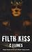 Books : Filth Kiss