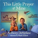 Produkt-Bild: (This Little Prayer of Mine) By DeStefano, Anthony (Author) Hardcover on (02 , 2010)