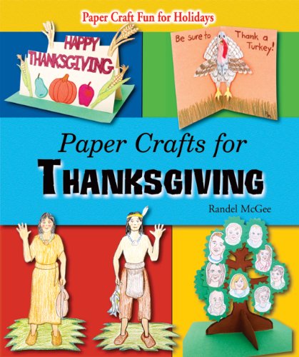 Paper Crafts for Thanksgiving (Paper Craft Fun for Holidays)