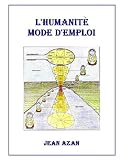 L'HUMANITE MODE D'EMPLOI