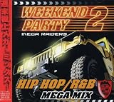 Mega Raiders Weekend Party V.2