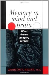 Memory in Mind and Brain: What Dream Imagery Reveals