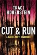 Cut & Run (A Rachel Scott Adventure)