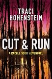 Cut & Run (A Rachel Scott Adventure)