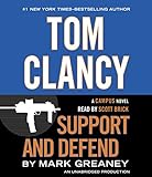 Tom Clancy Support and Defend (A Jack Ryan Jr. Novel)