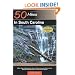 Explorer's Guide 50 Hikes in South Carolina: Walks, Hikes, & Backpacking Trips from the Lowcountry Shores to the Midlands to the Mountains & Rivers of Upstate (Explorer's 50 Hikes)