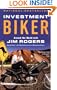 Investment Biker: Around the World with Jim Rogers