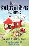 Making Brothers and Sisters Best Friends