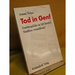 Tod in Genf. Ermittlungsfehler im Fall Barschel: Mordthese vernachl�ssigt