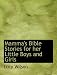 Mamma's Bible Stories for her Little Boys and Girls (Large Print Edition)