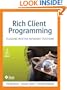 Rich Client Programming: Plugging into the NetBeans™ Platform