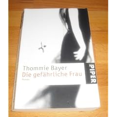 Die gef�hrliche Frau : Roman.