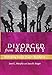 Divorced from Reality: Rethinking Family Dispute Resolution (Families, Law, and Society, 5)