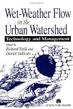 Wet-Weather Flow in the Urban Watershed: Technology and Management
