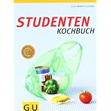 Studenten-Kochbuch (GU Themenkochbuch)von "Luca-Moritz G�ltas"
