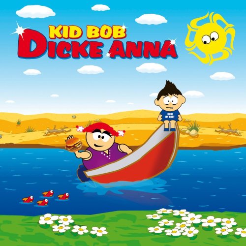 Kid Bob - Dicke Anna Lyrics - Zortam Music