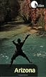 Hidden Arizona: Including Phoenix, Tucson, Sedona, and the Grand Canyon (Hidden Travel)