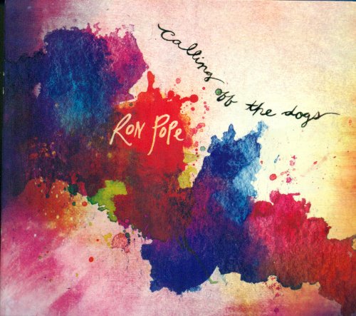 Ron Pope - Calling Off the Dogs - Zortam Music