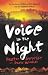 Voice in the Night: The True Story of a Man and the Miracles That are Changing Africa