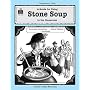 A Guide for Using Stone Soup in the Classroom