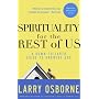 Spirituality for the Rest of Us: A Down-to-Earth Guide to Knowing God