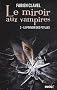 Le miroir aux vampires, Tome 3 : Le pouvoir desPsylles