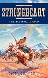Strongheart: A Story of the Old West (Berkley Western Novels)