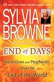 End of Days: Predictions and Prophecies About the End of the World