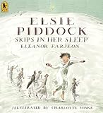 cover of Elsie Piddock Skips in Her Sleep