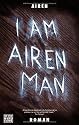 I am Airen Man: Roman