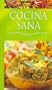 Cocina Sana (Spanish Edition)