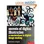 Secrets of Digital Illustration: A Master Class in Commercial Image-making