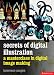 Secrets of Digital Illustration: A Master Class in Commercial Image-making