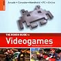 The Rough Guide to Videogames (Rough Guide Specials)