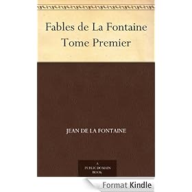 Fables de La Fontaine Tome Premier