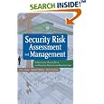 Security Risk Assessment and Management: A Professional Practice Guide for Protecting Buildings and Infrastructures