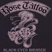 Black Eyed Bruiser