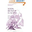 Social Behavior in Autism (Current Issues in Autism) by Eric Schopler and Gary B. Mesibov
