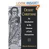 Desert Christians: An Introduction to the Literature of Early Monasticism