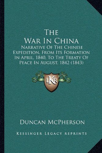 The War In China: 1842 (1843)
