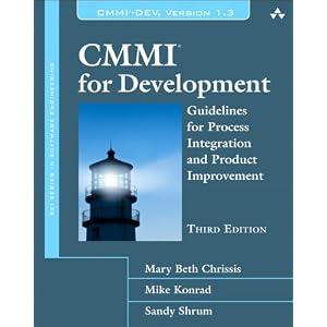 CMMI for Development&reg;: Guidelines for Process Integration and Product Improvement (3rd Edition) (SEI Series in Software Engineering)