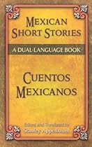 Mexican Short Stories / Cuentos mexicanos: A Dual-Language Book (Dover Dual Language Spanish)
