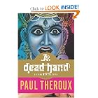 A Dead Hand: A Crime in Calcutta by Paul Theroux