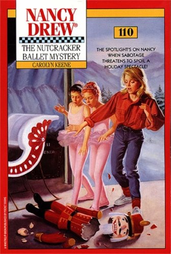 The Nutcracker Ballet Mystery (Nancy Drew Book 110)