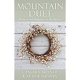 Mountain Duet: Mystery and Romance in the Rockies ~ Cynthia Bruner