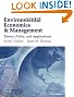 Environmental Economics & Management Theory, Policy, and Applications