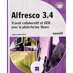 Alfresco 3.4 - Travail collaboratif et GED avec la plate-forme Share